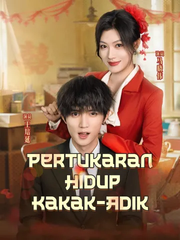 Pertukaran Hidup Kakak-Adik